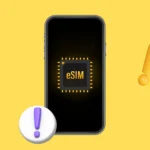 esim buying mistakes