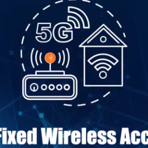 5G Fixed Wireless