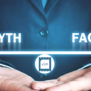 eSIM myths