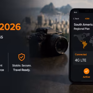 Best eSIM for South America 2026 — Tested for Consistency Across Carriers & Cities